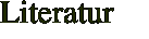 Literatur